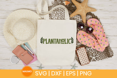Garden svg quote, plantaholic SVG Maumo Designs 