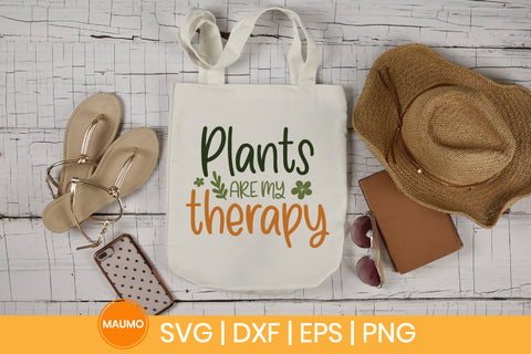 Garden svg quote, plants are my therapy SVG Maumo Designs 