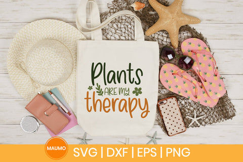 Garden svg quote, plants are my therapy SVG Maumo Designs 