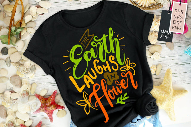 Garden SVG The Earth Laughs In Flower Quotes SVG dapiyupi store 