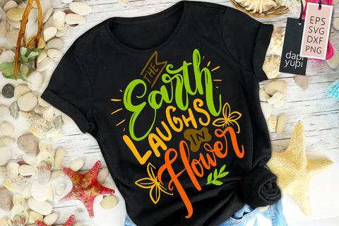 Garden SVG The Earth Laughs In Flower Quotes SVG dapiyupi store 