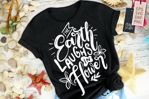 Garden SVG The Earth Laughs In Flower Quotes SVG dapiyupi store 