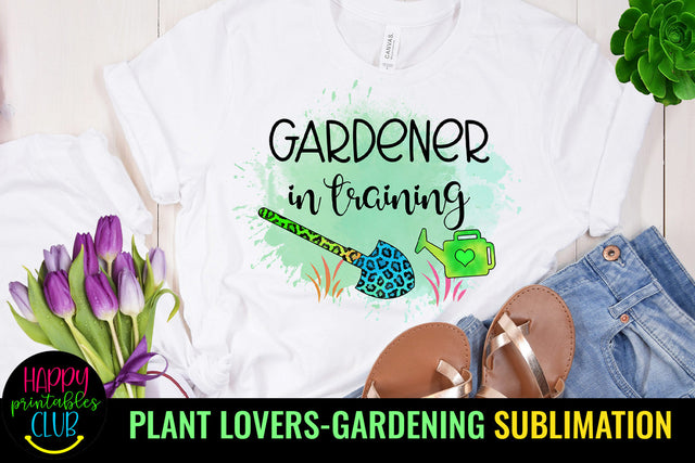 Gardener in Training I Garden Quotes Sublimation Sublimation Happy Printables Club 