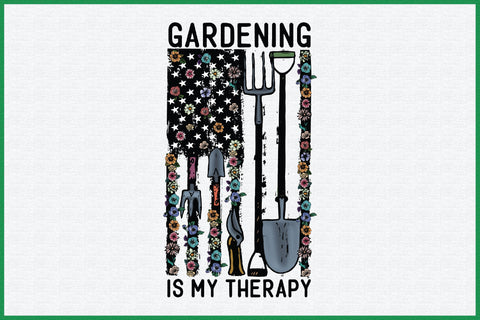Gardening is My Therapy Sublimation Sublimation Creativeart88 