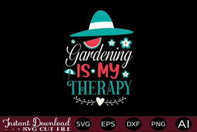 Gardening Is My Therapy SVG SVG designmaster24 