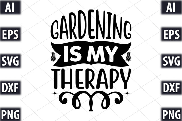 Gardening is my therapy SVG SVGista 
