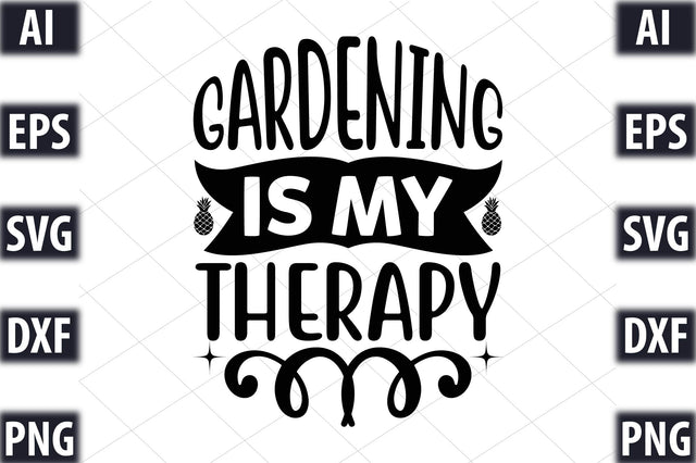 Gardening is my therapy SVG SVGista 