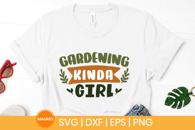 Gardening kinda girl svg quote SVG Maumo Designs 