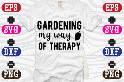 Gardening my way of therapy SVG Nurstore 