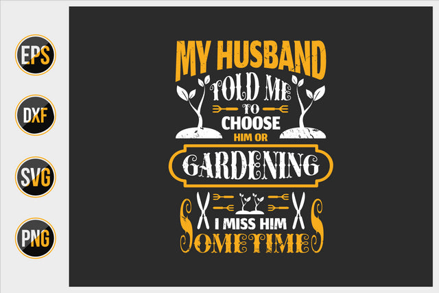 Gardening Quotes SVG Design. SVG uniquesvg99 