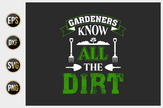 Gardening Typographic Saying Design. SVG uniquesvg99 