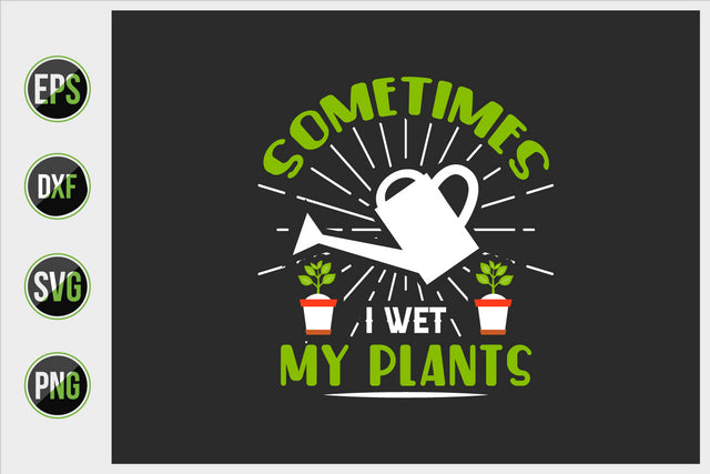 Gardening Typographic Saying Design. SVG uniquesvg99 