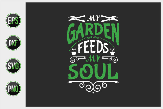Gardening Typographic Saying Design. SVG uniquesvg99 