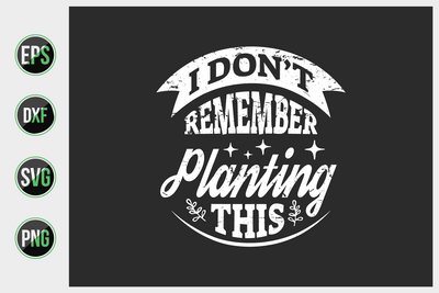 Gardening Typographic Saying Design. SVG uniquesvg99 