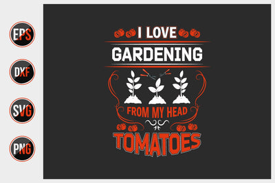 Gardening Typographic Saying Design. SVG uniquesvg99 