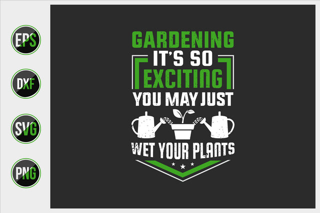 Gardening Typographic Saying Design. SVG uniquesvg99 