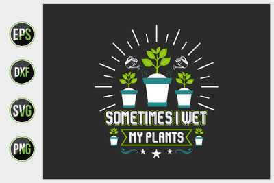 Gardening Typographic Saying Design. SVG uniquesvg99 