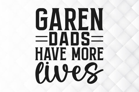 Garen dads have more lives SVG SVG Regulrcrative 