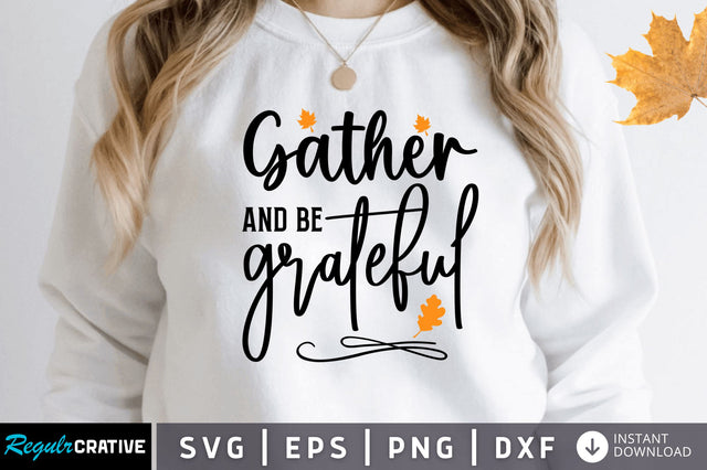 Gather and be grateful SVG SVG Regulrcrative 