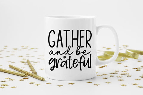 Gather and be grateful SVG SVG Regulrcrative 