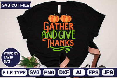 Gather And Give Thanks SVG Cut File SVG DesignPlante 503 