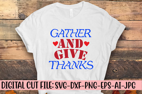 Gather And Give Thanks SVG Cut File SVG Syaman 