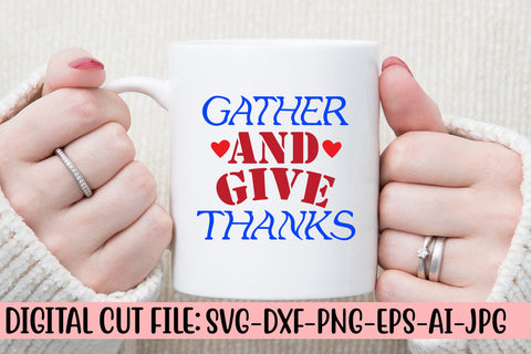 Gather And Give Thanks SVG Cut File SVG Syaman 