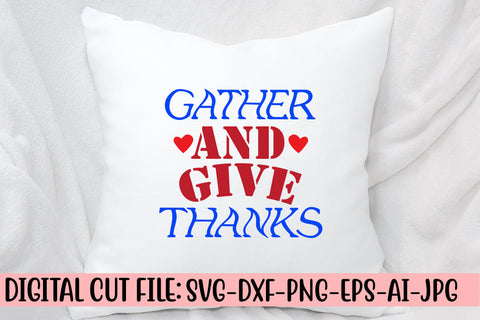 Gather And Give Thanks SVG Cut File SVG Syaman 