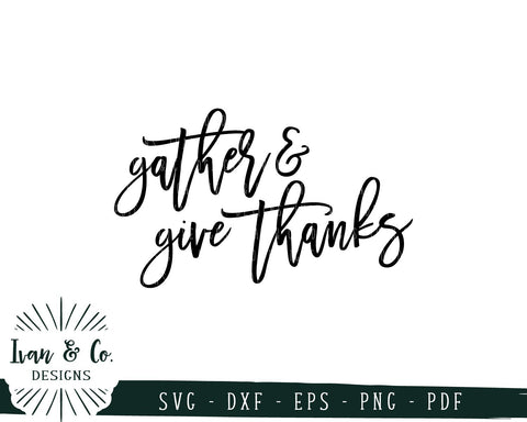 Gather and Give Thanks SVG Files | Thanksgiving | Fall SVG (745371641) SVG Ivan & Co. Designs 