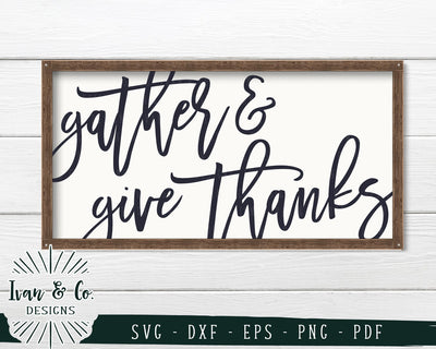 Gather and Give Thanks SVG Files | Thanksgiving | Fall SVG (745371641) SVG Ivan & Co. Designs 