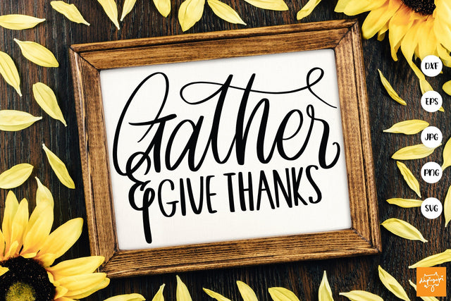 Gather And Give Thanks SVG Thanksgiving Quotes SVG dapiyupi store 