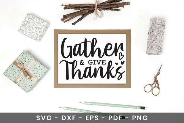 Gather and Give Thanks, Thanksgiving Sign SVG SVG CraftLabSVG 