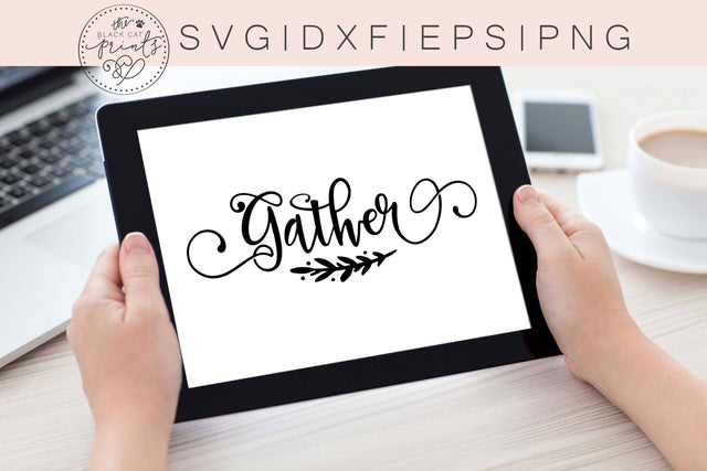 Gather Cut file | Fall | Thanksgiving SVG TheBlackCatPrints 
