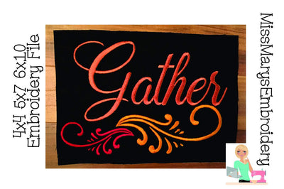 Gather Embroidery Saying with Swirls Embroidery/Applique MissMarysEmbroidery 