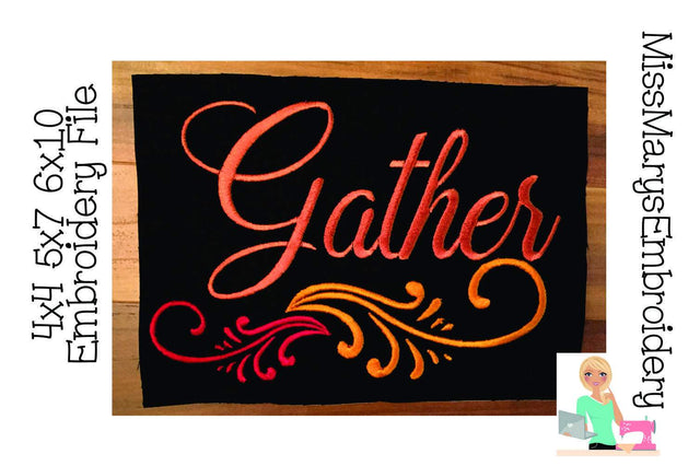 Gather Embroidery Saying with Swirls Embroidery/Applique MissMarysEmbroidery 