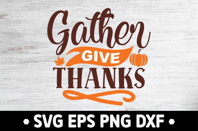 Gather Give Thanks SVG Ariyan 