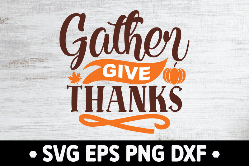 Gather Give Thanks SVG Ariyan 