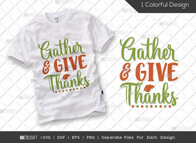Gather & Give Thanks SVG Cut File | Give Thanks SVG | Autumn Leaves Svg | Thanksgiving Svg | Grateful Svg | Thankful Svg | Autumn Svg | Thanksgiving Quote SVG ETC Craft 