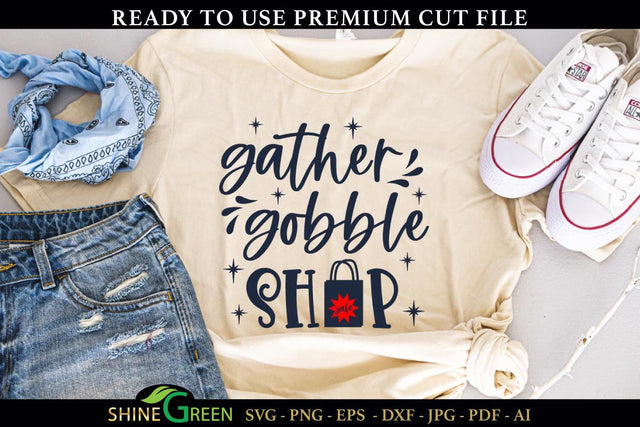 Gather Gobble Shop | Black Friday SVG Cut File SVG Shine Green Art 