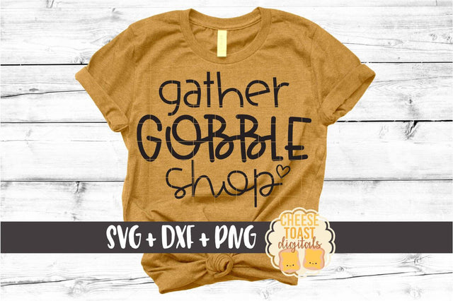 Gather Gobble Shop - Black Friday SVG PNG DXF Cut Files SVG Cheese Toast Digitals 