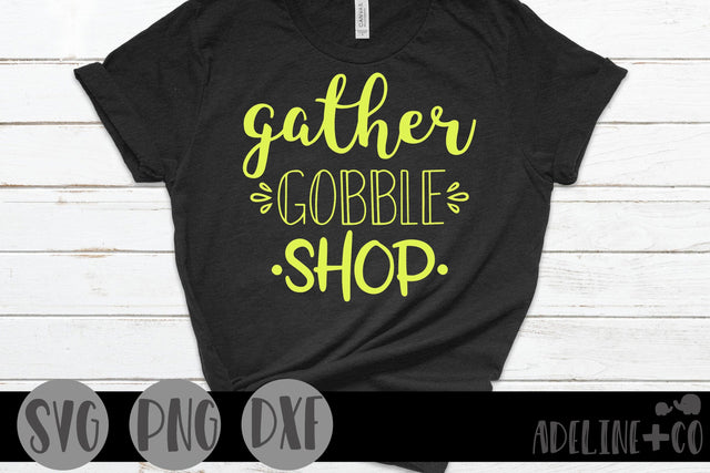 Gather Gobble Shop SVG Adeline&co 