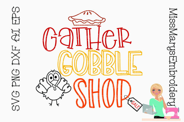 Gather Gobble Shop SVG MissMarysEmbroidery 