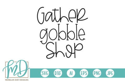 Gather Gobble Shop SVG Morgan Day Designs 