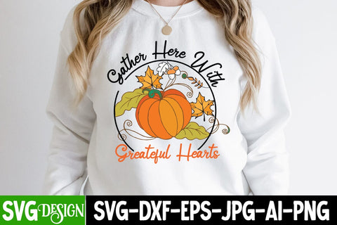 Gather Her With Greatful Hearts- SVG Cut File, Gather Her With Greatful Hearts PNG, Hello Fall SVG Quotes, Fall Farmhouse SVG Cut File , Fall Farmhouse SVG Quotes , Fall SVG Cut File, Autumn SVG Cut File SVG BlackCatsMedia 