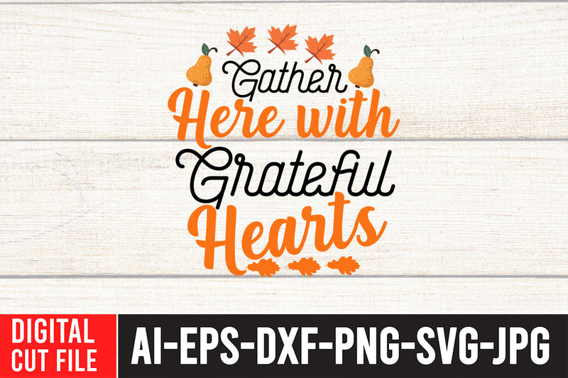Gather Here Witg Grateful Heats SVG Design SVG BlackCatsMedia 