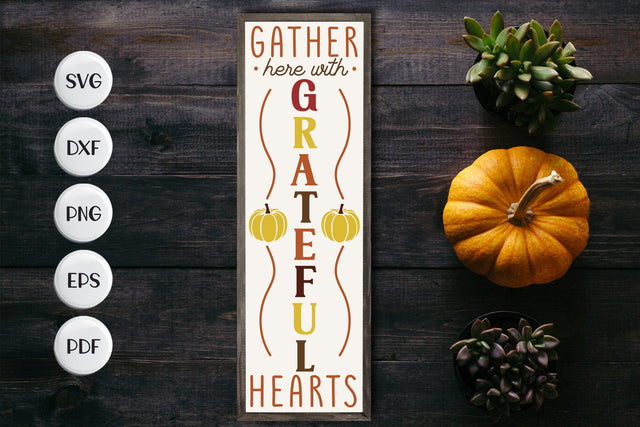 Gather Here with Grateful Hearts - Porch Sign SVG SVG CraftLabSVG 