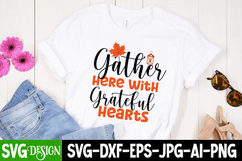 Gather Here With Grateful Hearts SVG Design , Gather Here With Grateful Hearts SVG Cut File, Thanksgiving SVG Quotes , Thanksgiving SVG Design , Fall SVG Design, Autumn SVG Cut File SVG BlackCatsMedia 