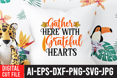 Gather Here With Grateful Hearts SVG Design SVG BlackCatsMedia 