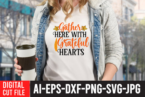 Gather Here With Grateful Hearts SVG Design SVG BlackCatsMedia 