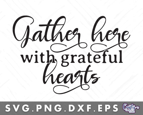 Gather Here With Grateful Hearts Svg | Door Sign SVG Crafty Mama Studios 
